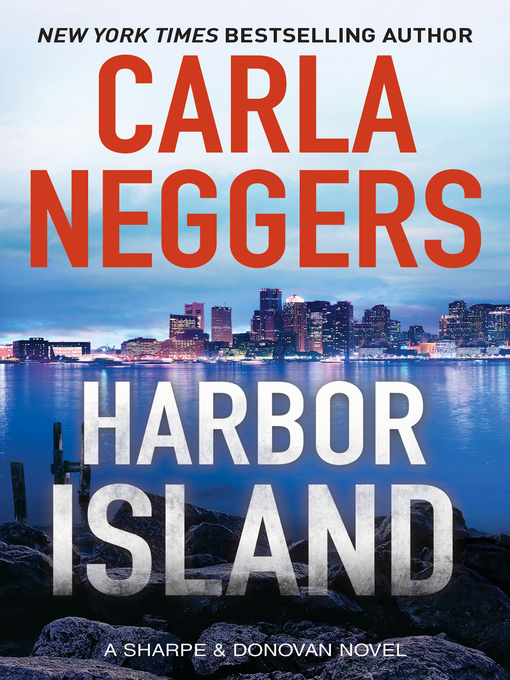 Title details for Harbor Island by Carla Neggers - Available